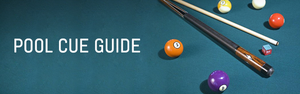 A Guide to Pool Cues